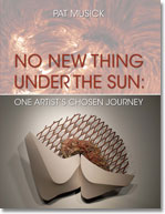NO NEW THING UNDER THE SUN